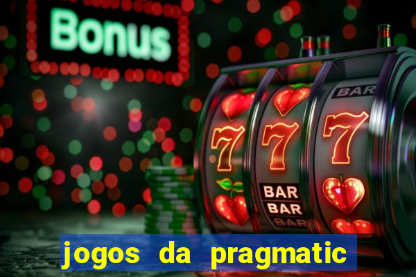 jogos da pragmatic play que mais pagam